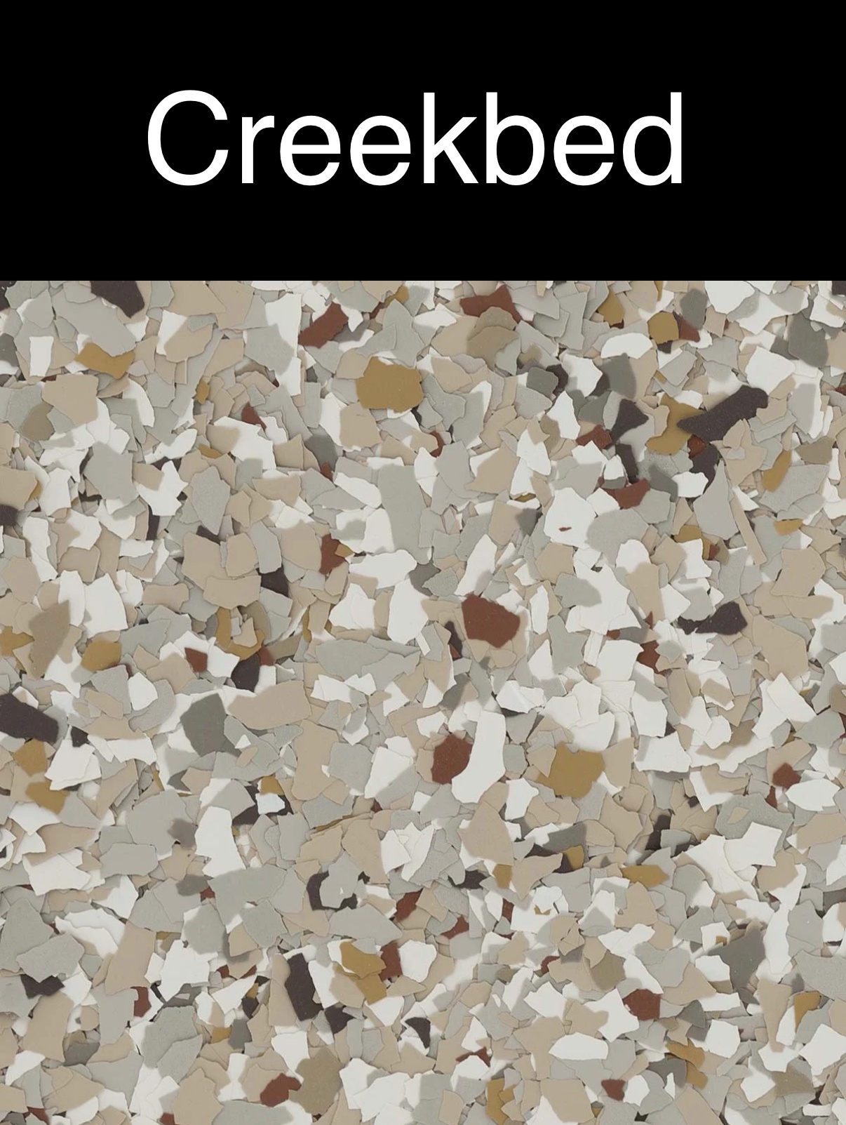 Colored flake Creekbed 1/4